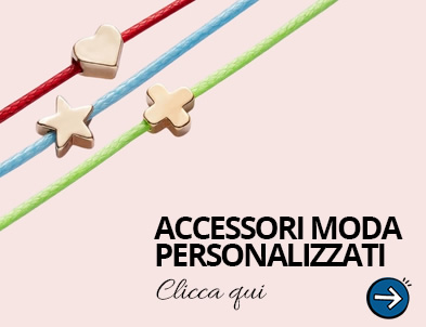 Accessori moda personalizzati